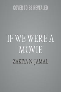 If We Were a Movie