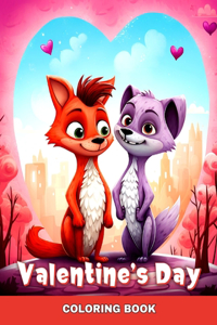 Valentine's Day Coloring Book: Animal Coloring Pages for Kids and Cute Love Designs to Color