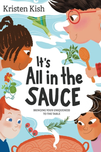 It's All in the Sauce