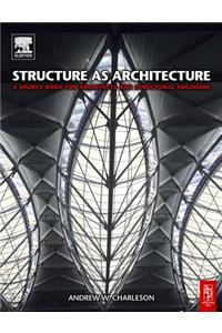 Structure as Architecture