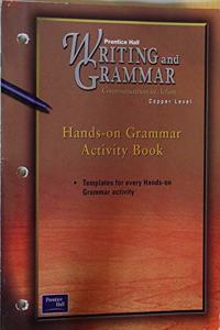 Prentice Hall Writing & Grammar Hands-On Grammar Activity Book Grade 6 2001c First Edition