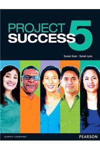 Project Success 5 Student Book with Etext