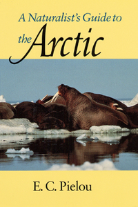 Naturalist's Guide to the Arctic