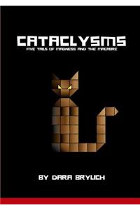 Cataclysms