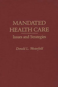 Mandated Health Care