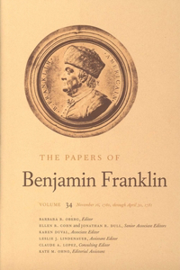 Papers of Benjamin Franklin, Vol. 34