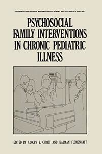 Psychosocial Family Interventions in Chronic Pediatric Illness