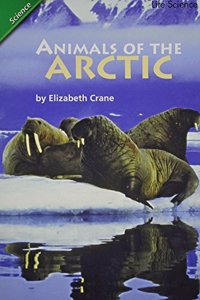 Reading 2011 Leveled Reader Grade 6.4.1 Below: Animals of the Arctic