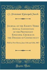 Journal of the Eighty-Third Annual Convention of the Protestant Episcopal Church in the Diocese of Connecticut