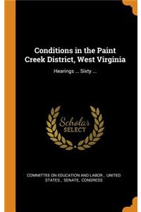 Conditions in the Paint Creek District, West Virginia