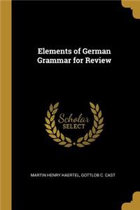 Elements of German Grammar for Review