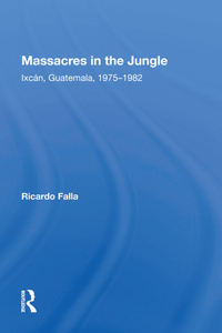 Massacres In The Jungle