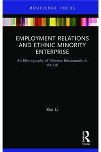 Employment Relations and Ethnic Minority Enterprise
