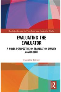 Evaluating the Evaluator