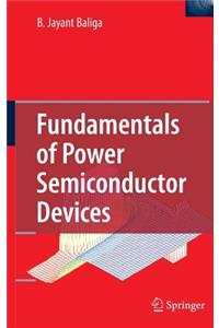 Fundamentals of Power Semiconductor Devices