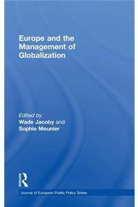 Europe and the Management of Globalization