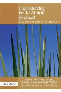 Understanding the Te Whariki Approach