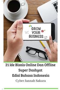 21 Ide Bisnis Online Dan Offline Super Dashyat Edisi Bahasa Indonesia