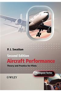 Aircraft Performance Theory and Practice for Pilots