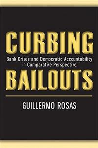 Curbing Bailouts