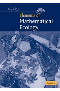 Elements of Mathematical Ecology
