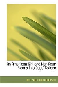 An American Girl and Her Four Years in a Boys' College