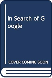 In Search of Google