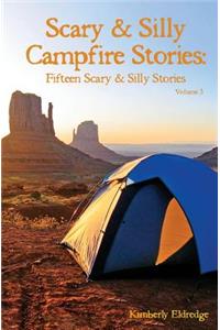 Scary & Silly Campfire Stories