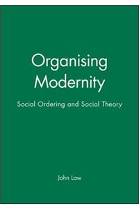 Organising Modernity