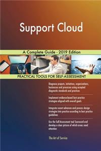 Support Cloud A Complete Guide - 2019 Edition