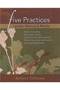 Five Practices: Leader Manual & Media