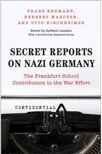 Secret Reports on Nazi Germany