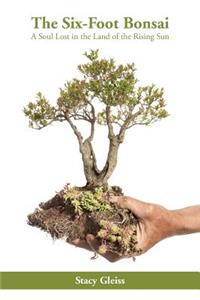 The Six-Foot Bonsai