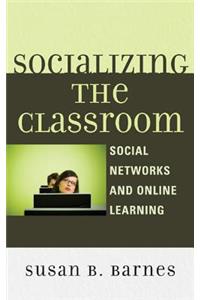 Socializing the Classroom