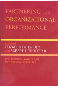 Partnering for Organizational Performance
