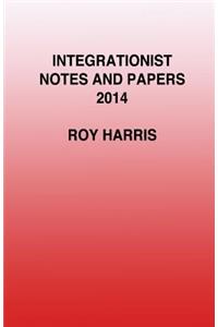 Integrationist Notes and Papers 2014