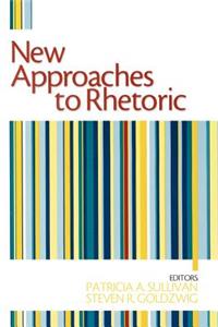 New Approaches to Rhetoric