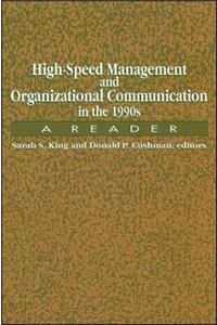 High-Speed Management and Organizational Communication in the 1990s