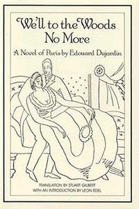 We'll to the Woods No More: Novel