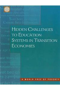 Hidden Challenges to Education Systems in Transition Economies