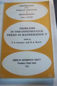 Problems in the Constructive Trend in Mathematics V