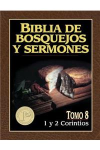 Biblia de Bosquejos y Sermones-RV 1960-1 y 2 Corintios