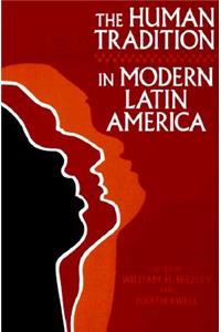 Human Tradition in Modern Latin America