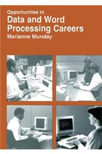 Opportunities in Data and Word Processing Careers