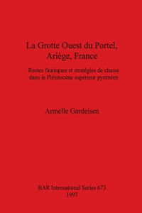 La Grotte Ouest du Portel Ariège France