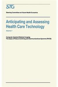 Anticipating and Assessing Health Care Technology