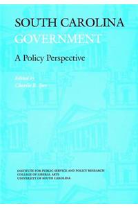 South Carolina Government: A Policy Perspective