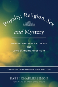 Royalty, Religion, Sex and Mystery