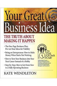 Your Great Business Idea