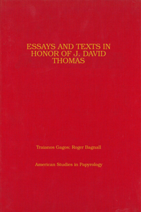 Essays and Texts in Honor of J. David Thomas
